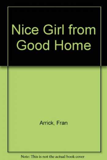 Sell, Buy or Rent Nice Girl from Good Home 9780440963585 0440963583 online