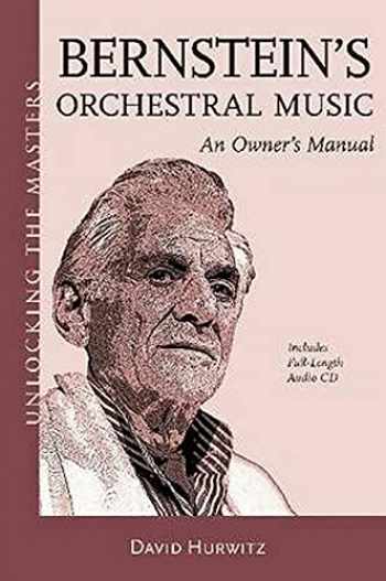 Sell, Buy or Rent Bernstein's Orchestral Music An Owners Manual U