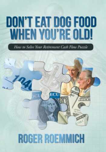 Sell, Buy or Rent Don't Eat Dog Food When You're Old! How to Solve