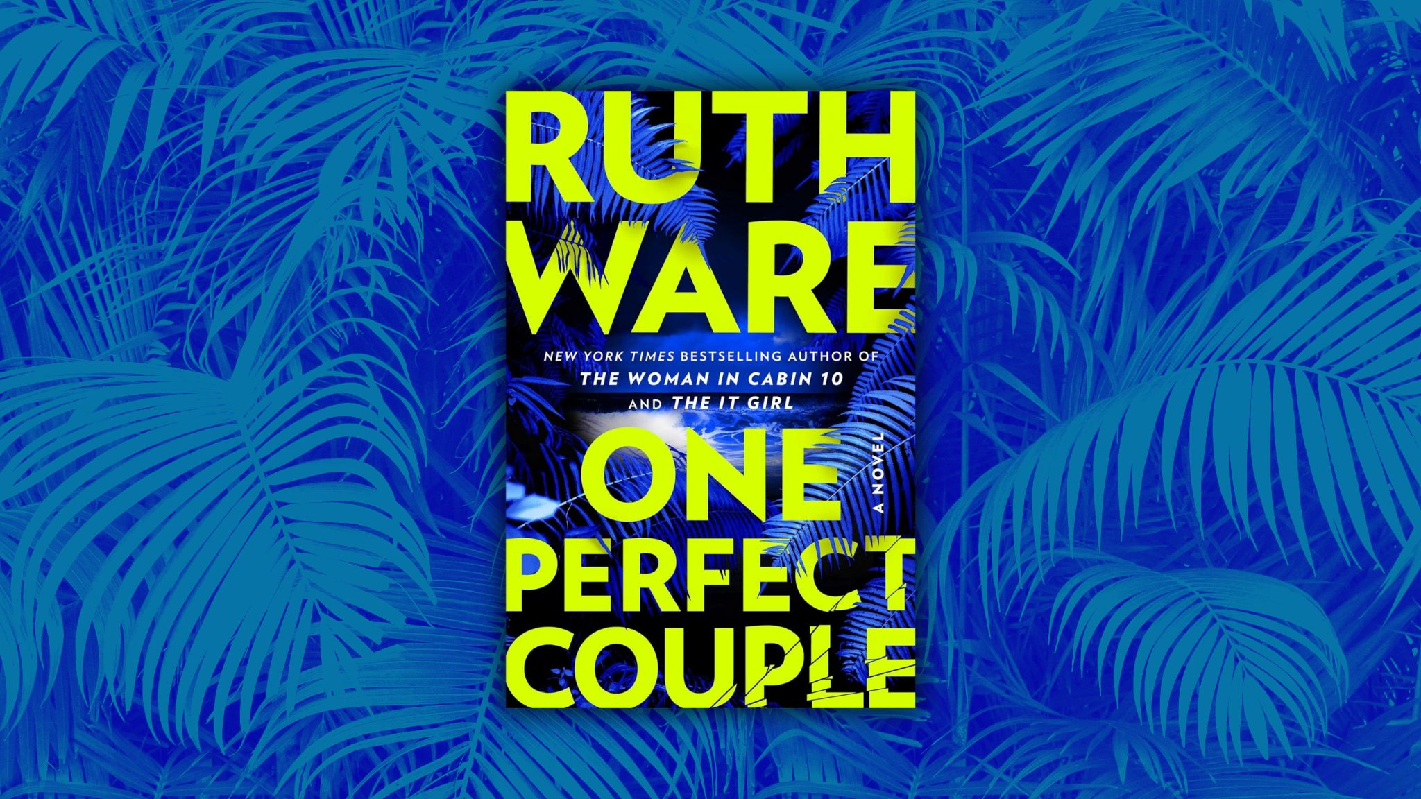 One Perfect Couple by Ruth Ware BookTrib.
