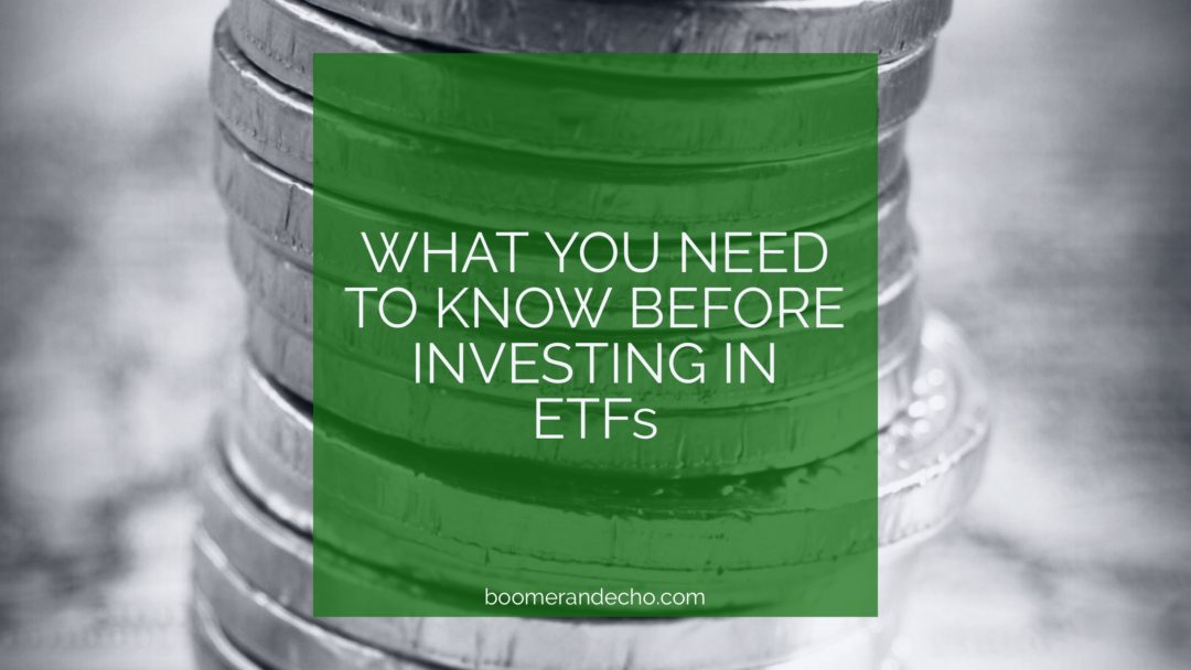 What You Need To Know Before Investing In ETFs