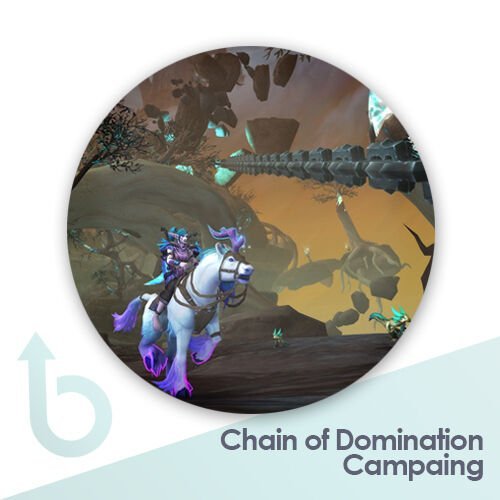 Buy Chains of Domination Campaign Completion Service WoW Boost