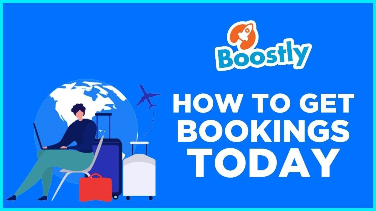 How To Get Bookings TODAY Boostly 🚀