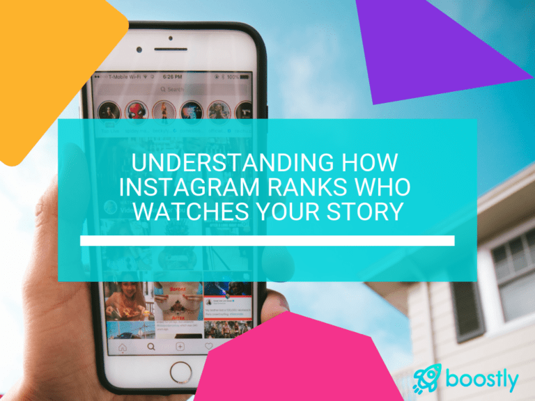 Understanding How Instagram Ranks Who Watches Your Story