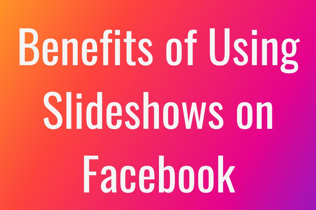 How To Create A Slideshow On Facebook From Your Page Boostmeup