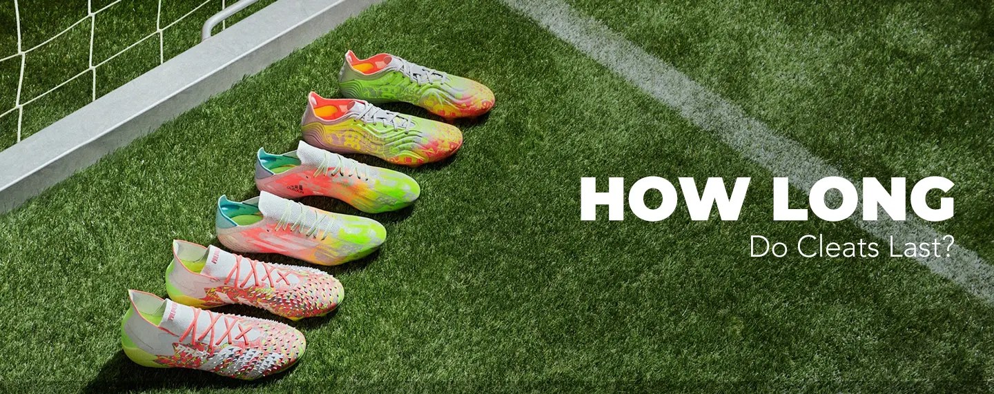 How Long Do Football Boots Last A Comprehensive Guide Your Pro