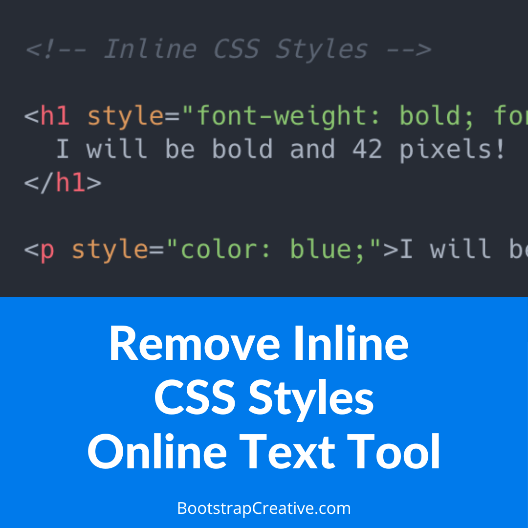 Remove Inline CSS Styles Online Text Tool Bootstrap Creative