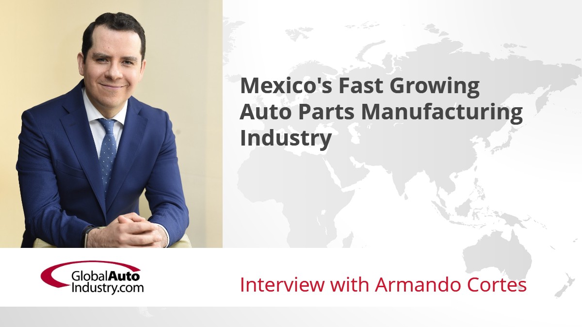 Mexico's Fast Growing Auto Parts Manufacturing Industry BORDERNOW