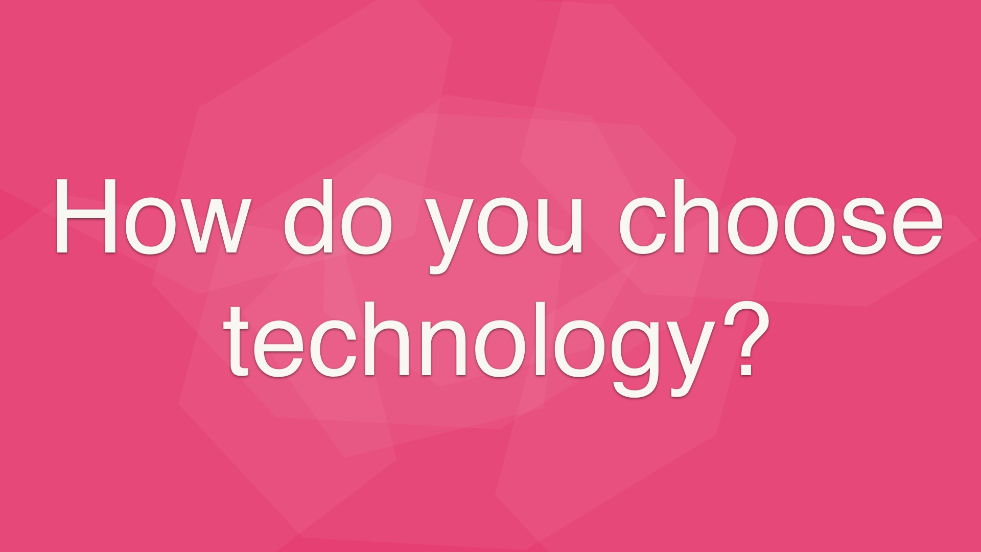 Choose Boring Technology