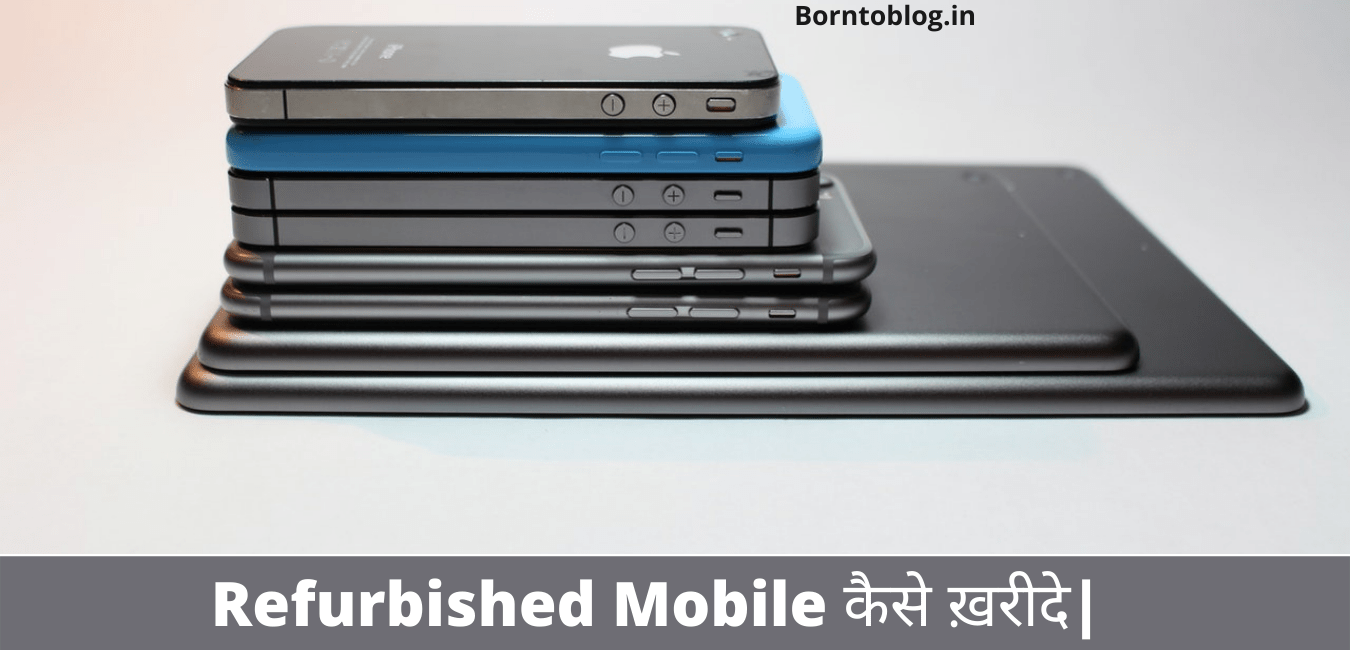 Refurbished Meaning in Hindi Refurbished सामान कैसे ख़रीदे