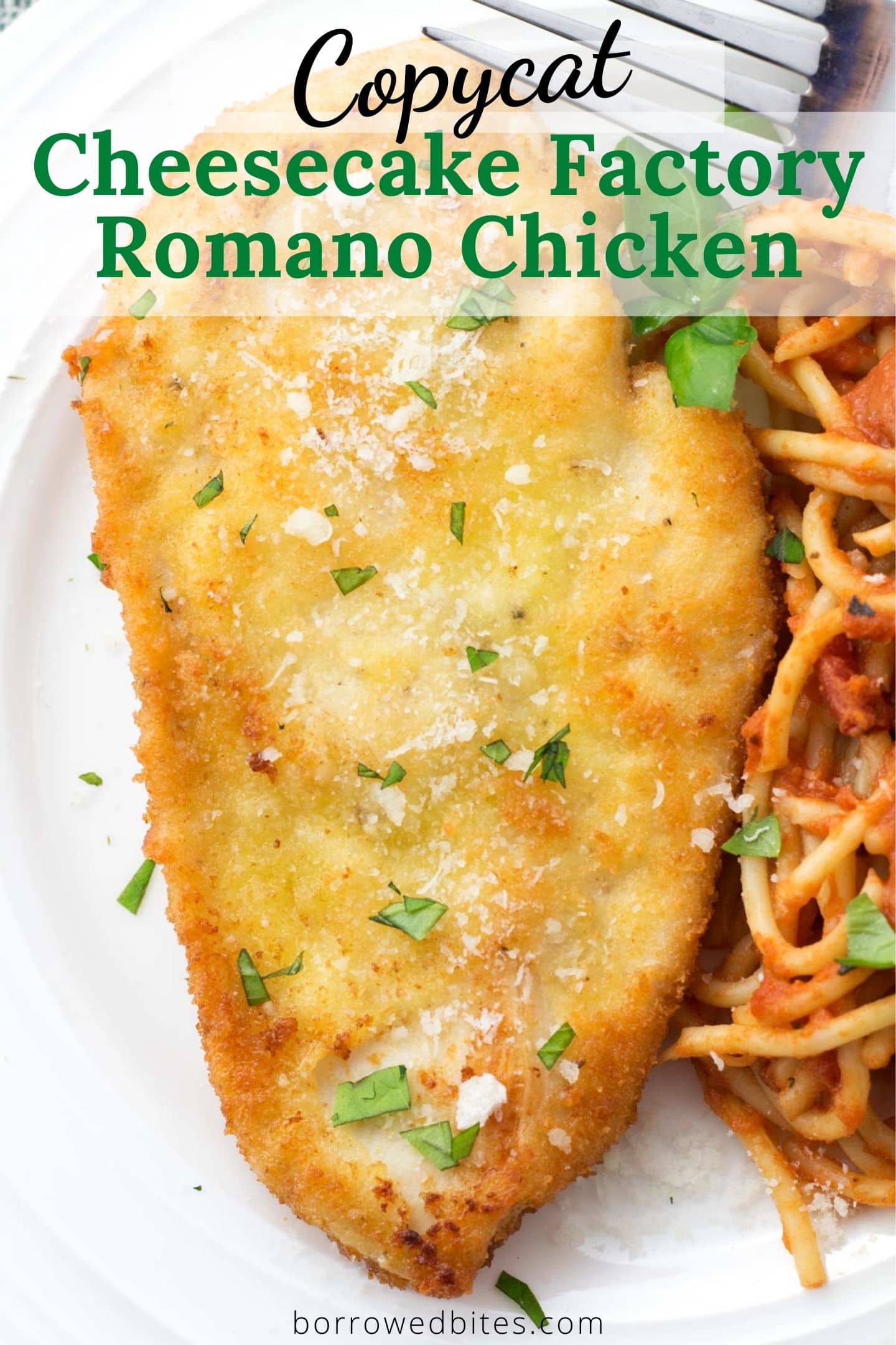 Crusted Chicken Romano (Cheesecake Factory Copycat!) Borrowed Bites