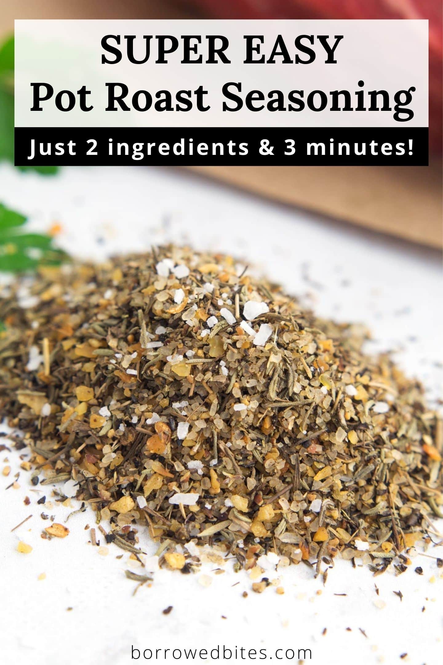 Pot Roast Seasoning (2 ingredients!) Borrowed Bites