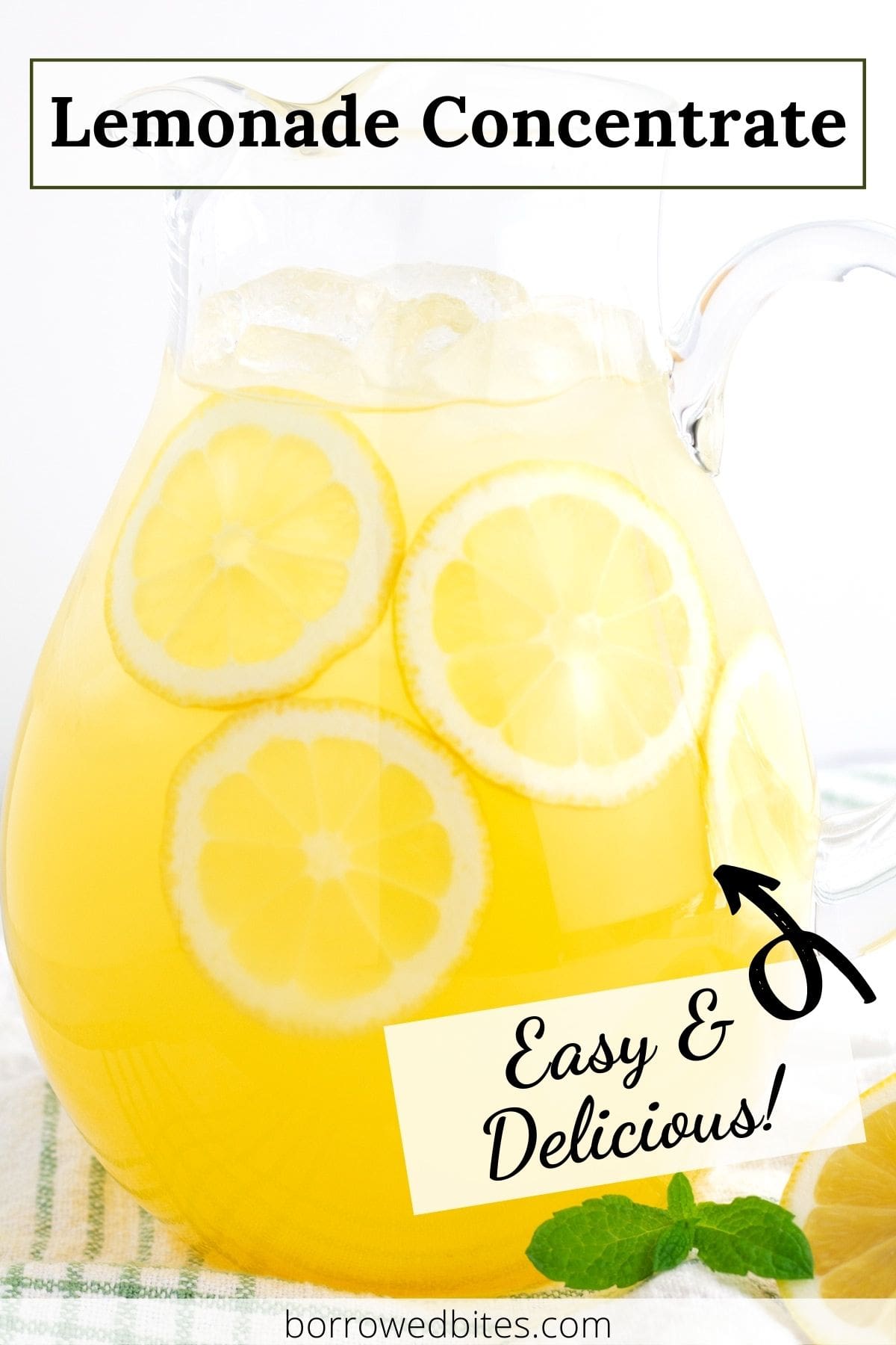 Easy Lemonade Concentrate Borrowed Bites