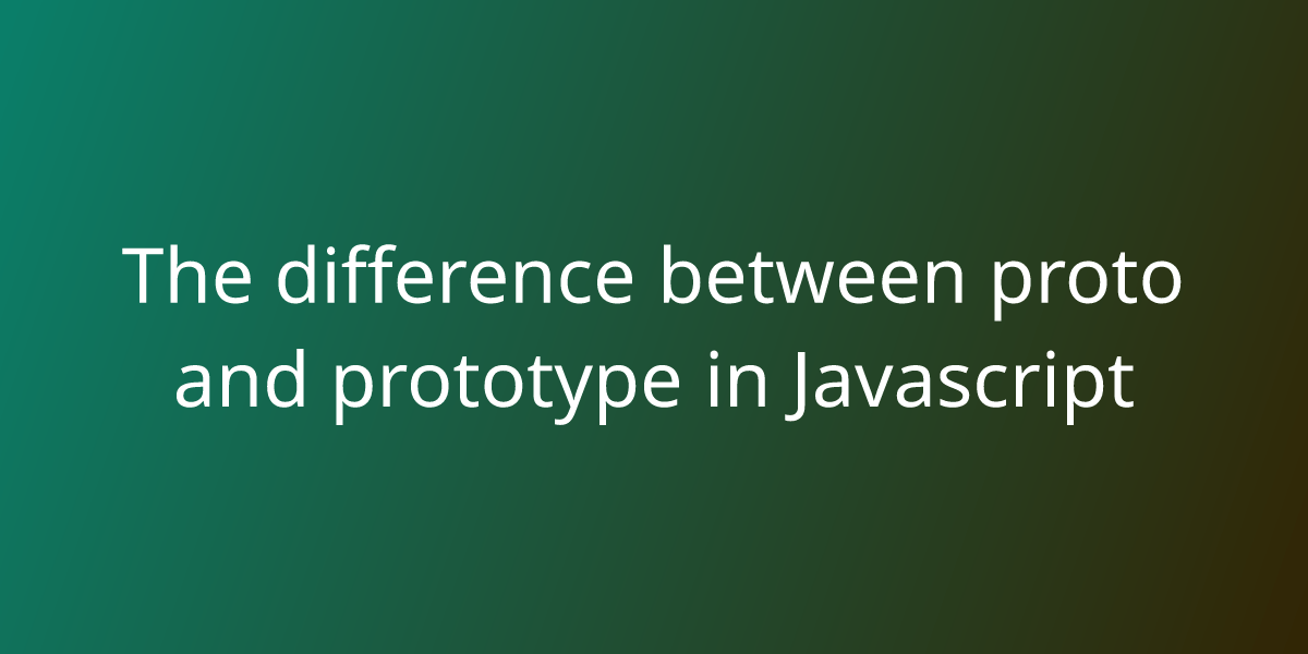 The difference between proto and prototype in Javascript Development