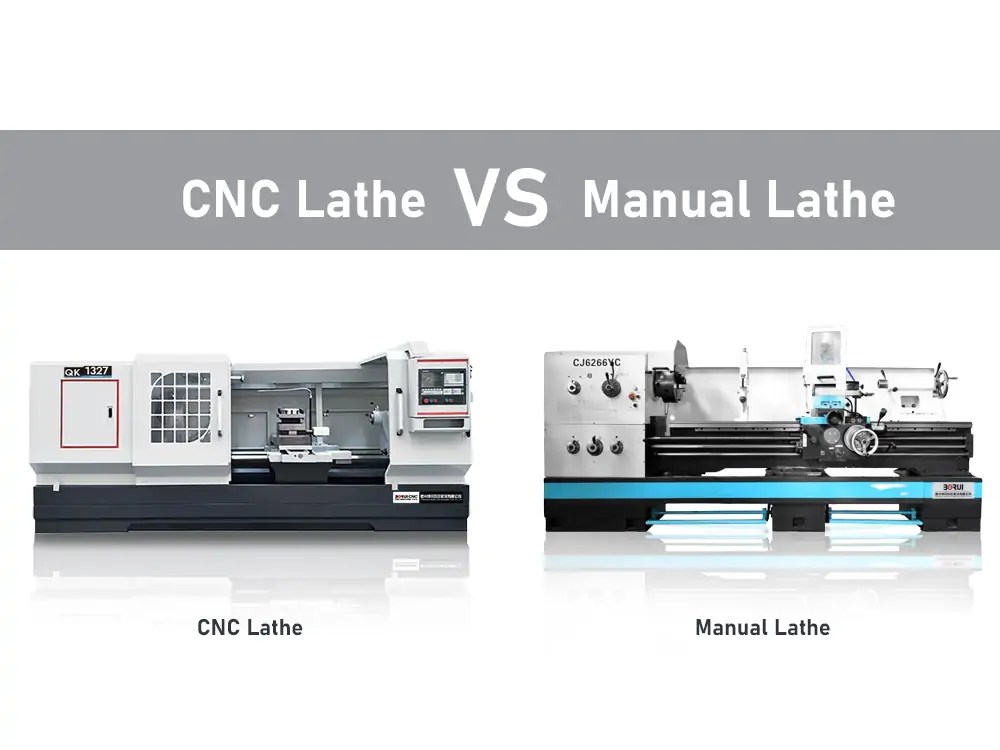 What is the Difference Between CNC Lathes and Manual Lathes? BORUI CNC