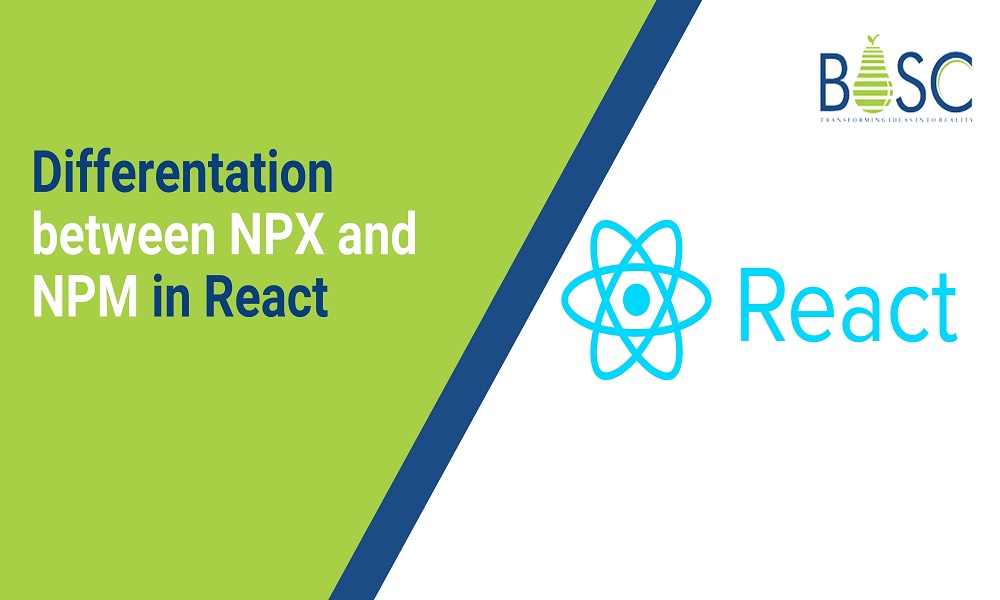 What is the Difference between NPX and NPM in React? BOSC