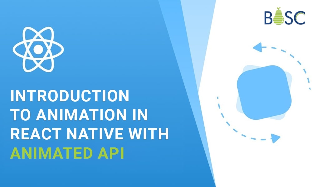 Basic Animation in React Native using Animated API A Guide