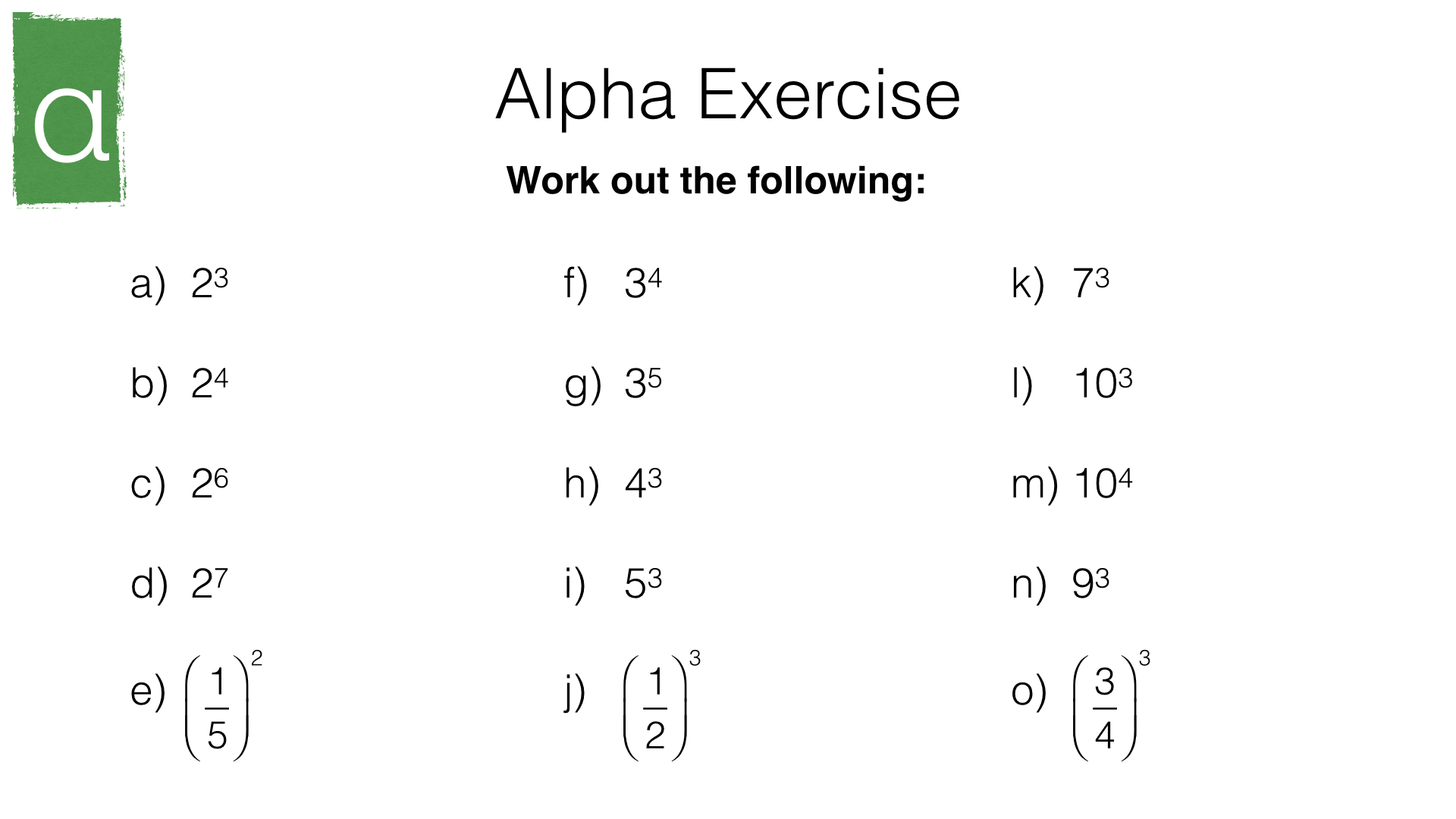 N7a Calculating with positive and negative integer indices