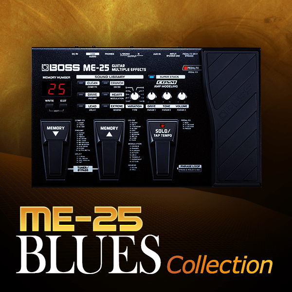 ME25 Blues Collection BOSS TONE CENTRAL