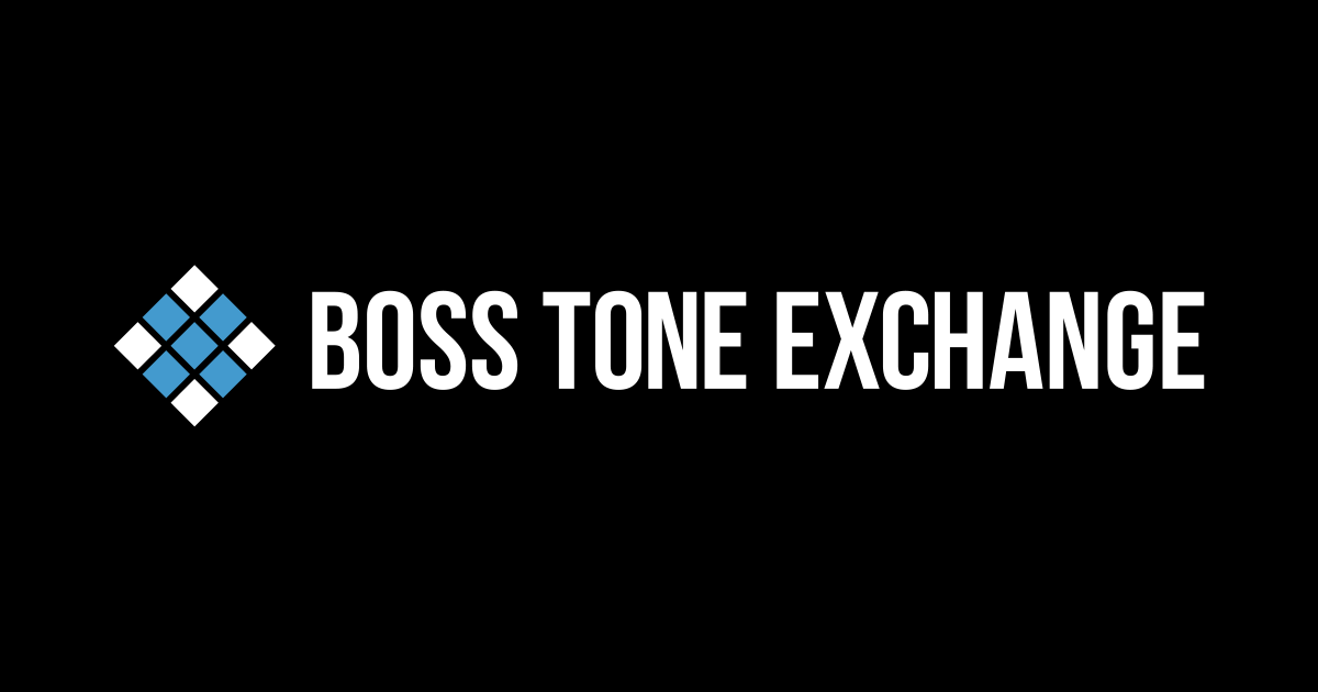 BOSS TONE EXCHANGE