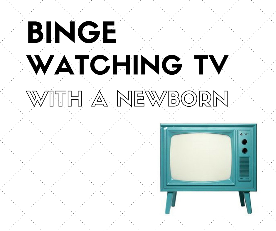 Great TV Shows to Binge Watch with Your Newborn