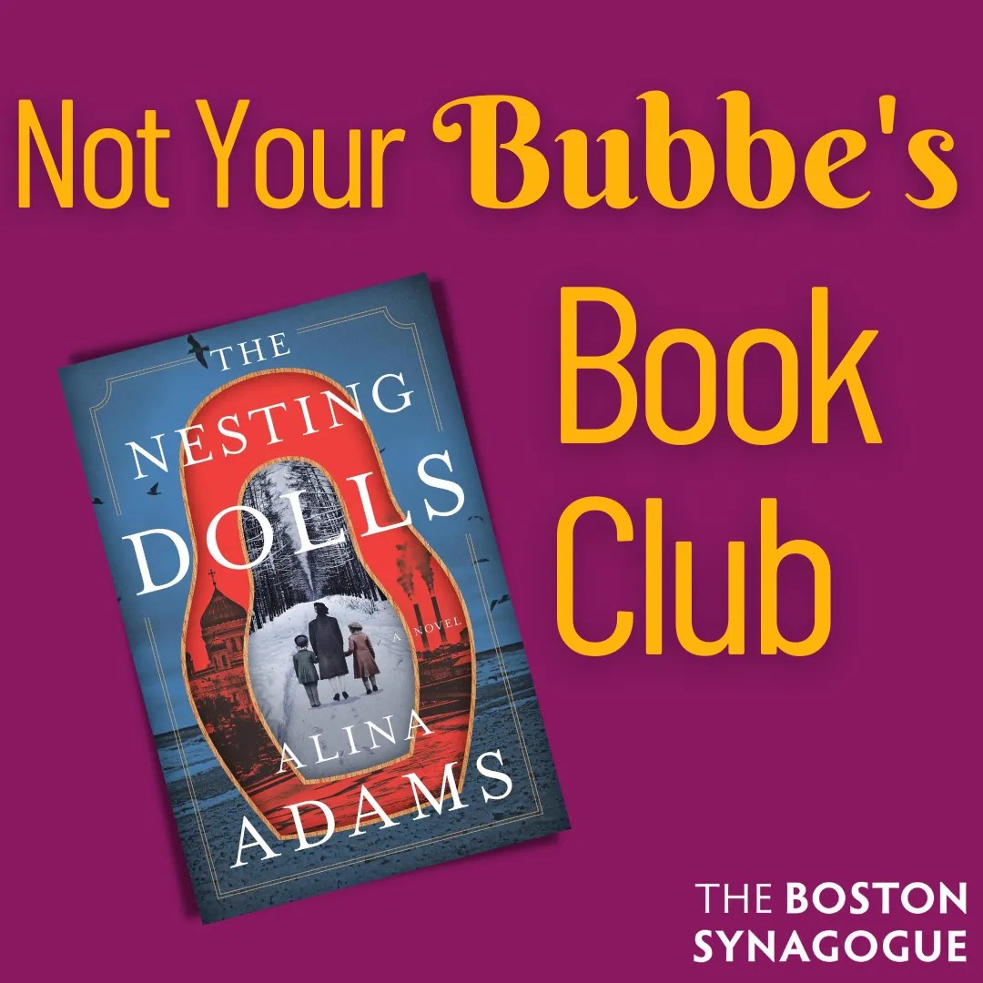 Not Your Bubbe's Book Club The Nesting Dolls The Boston Synagogue