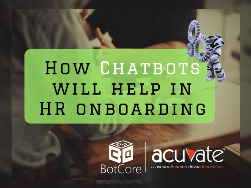 How Chatbots will help in HR onboarding BotCore