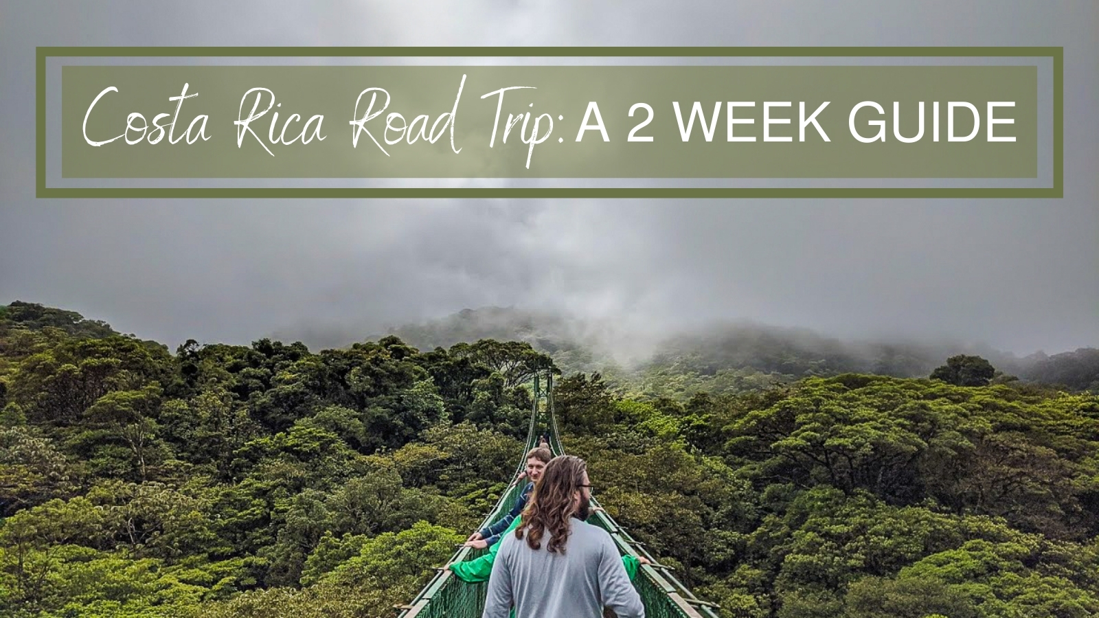 Costa Rica Road Trip A Two Week Itinerary Both Paths Taken
