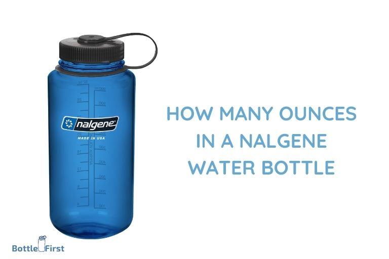 How Many Ounces In A Nalgene Water Bottle? 32 Ounces