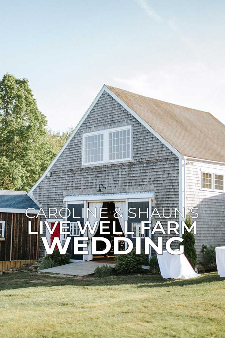 Live Well Farm Wedding Harpswell, Maine Caroline + Shaun