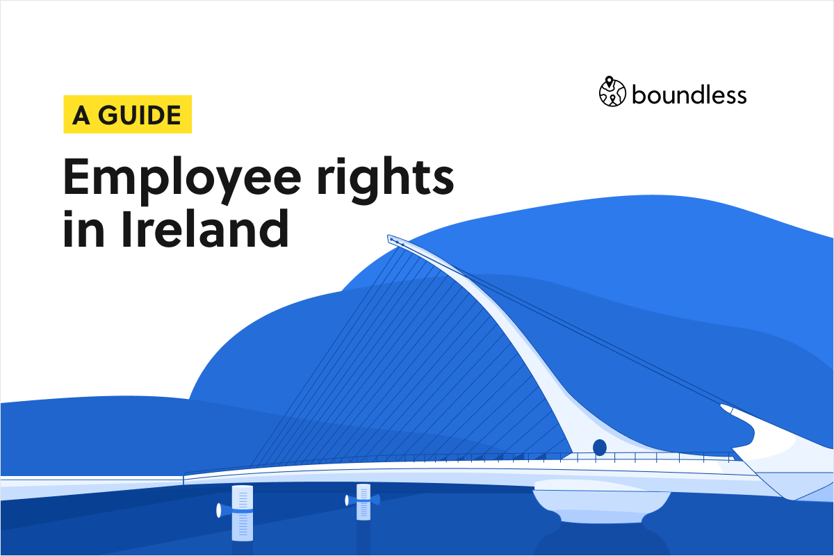 A Guide to Employee Rights in Ireland Boundless