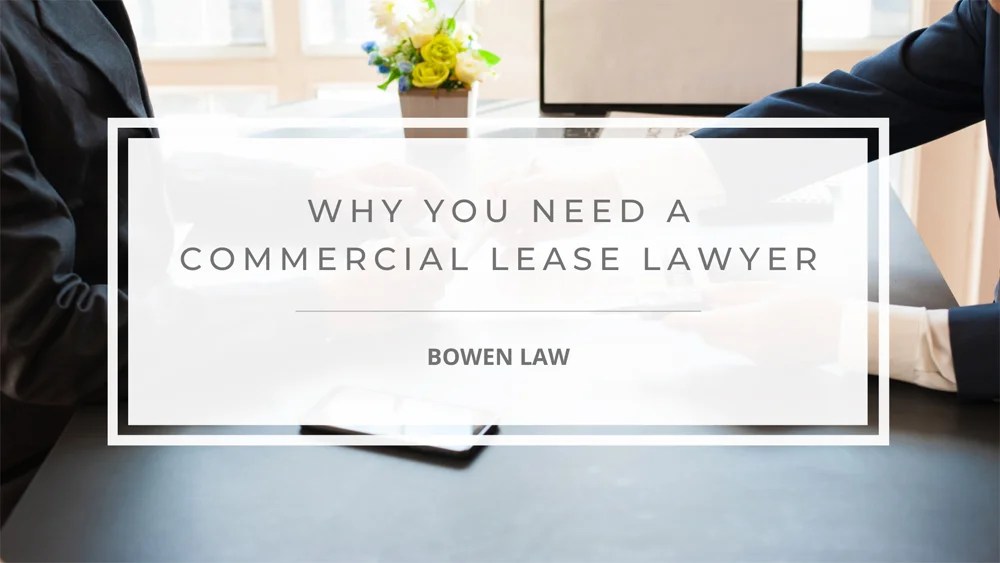 Commercial Lease Lawyer Why You Need One