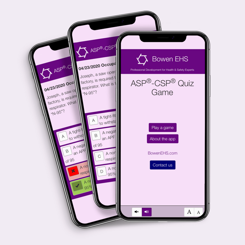Bowen EHS ASP®CSP® Quiz Game App