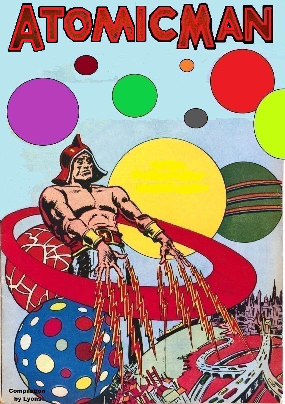 Atomic Man Superhero Compilations Comic Book Plus