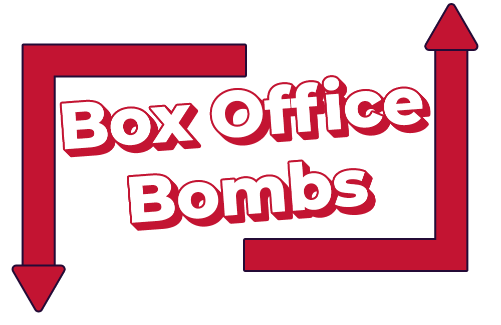 Box Office Bombs
