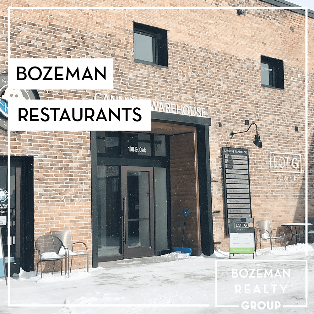 Bozeman Restaurants DELGER REAL ESTATE BOZEMAN