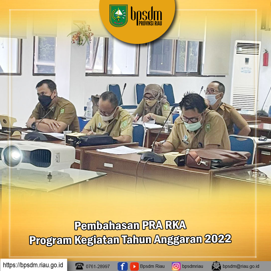 Pembahasan PRA RKA Program Kegiatan Tahun Anggaran 2022 BPSDM