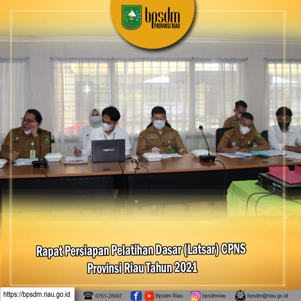 Rapat Persiapan Pelatihan Dasar (Latsar) CPNS Provinsi Riau Tahun 2021