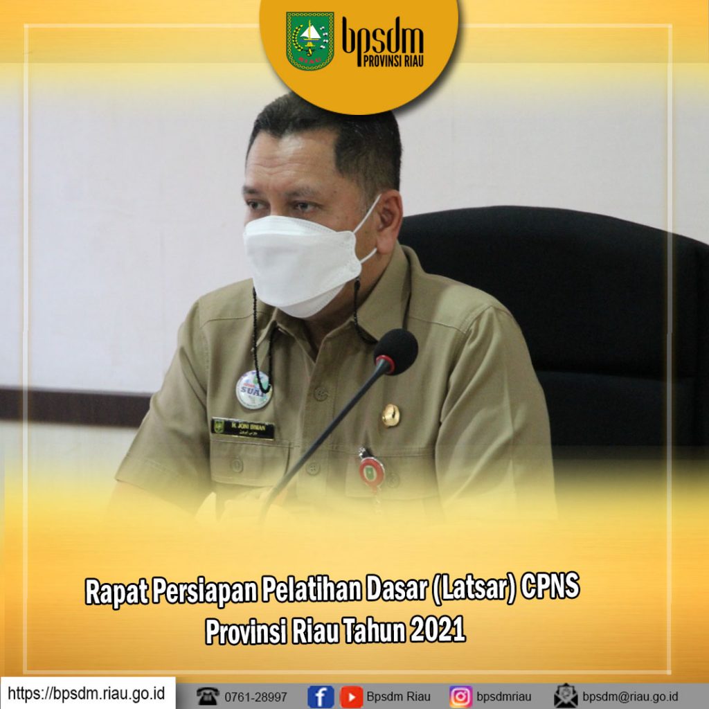 Rapat Persiapan Pelatihan Dasar (Latsar) CPNS Provinsi Riau Tahun 2021