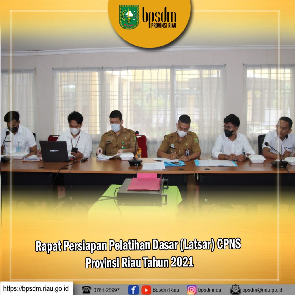 Rapat Persiapan Pelatihan Dasar (Latsar) CPNS Provinsi Riau Tahun 2021