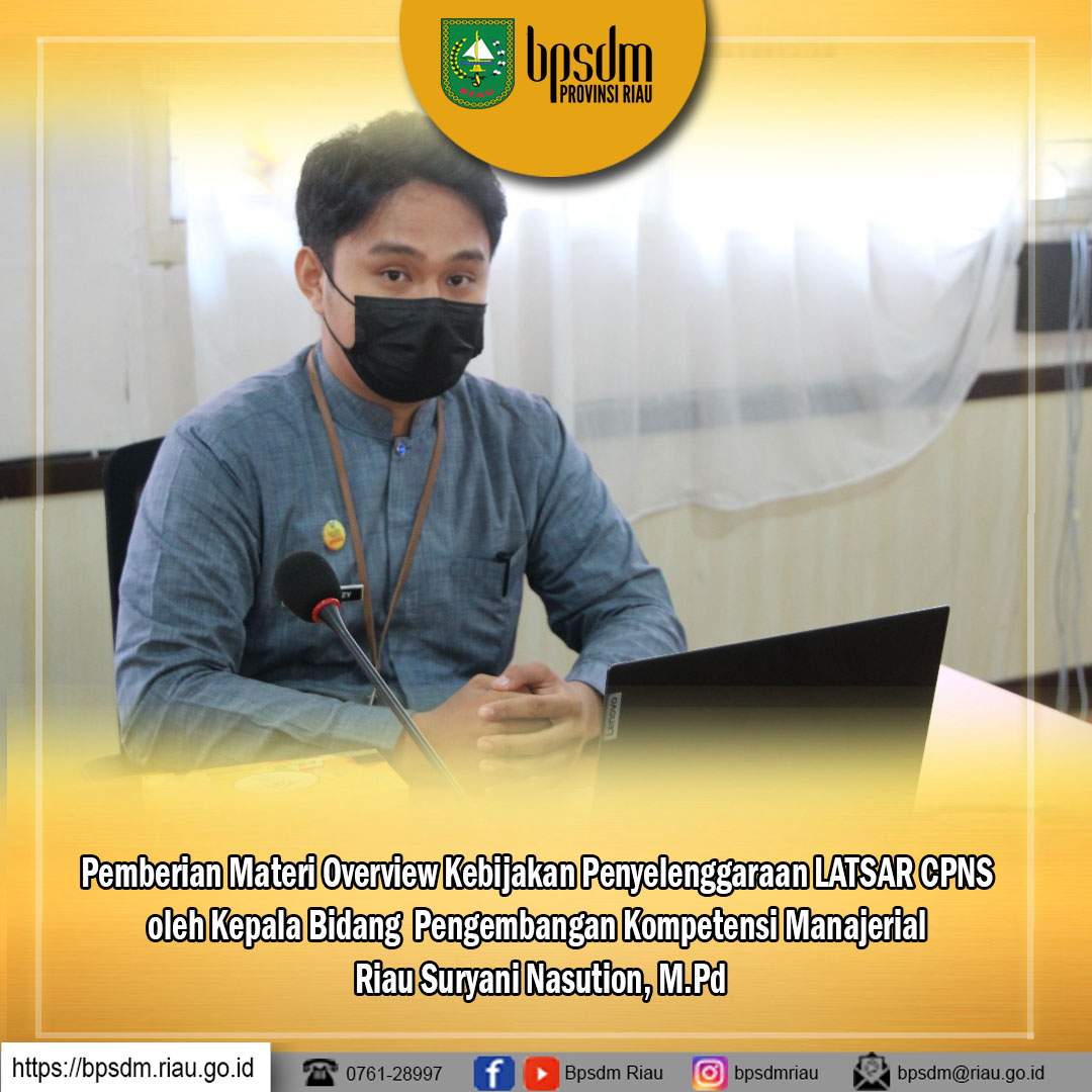 PEMBERIAN MATERI OVERVIEW KEBIJAKAN PENYELENGGARAAN LATSAR CPNS OLEH