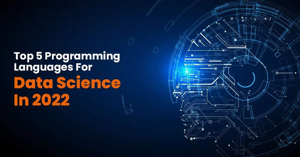 Top 5 Data Science Programming Languages 2023