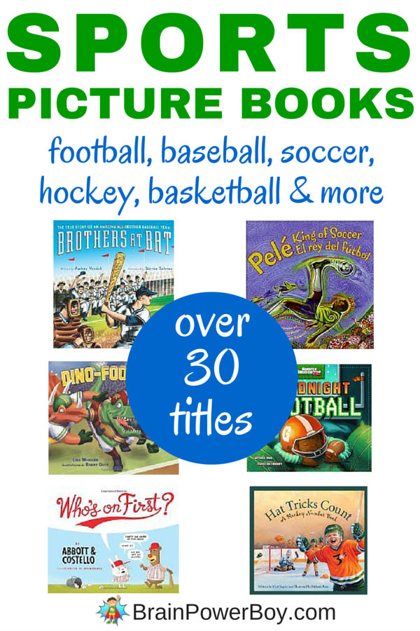 30+ Sports Picture Books for Your Sports Fans Brain Power Boy