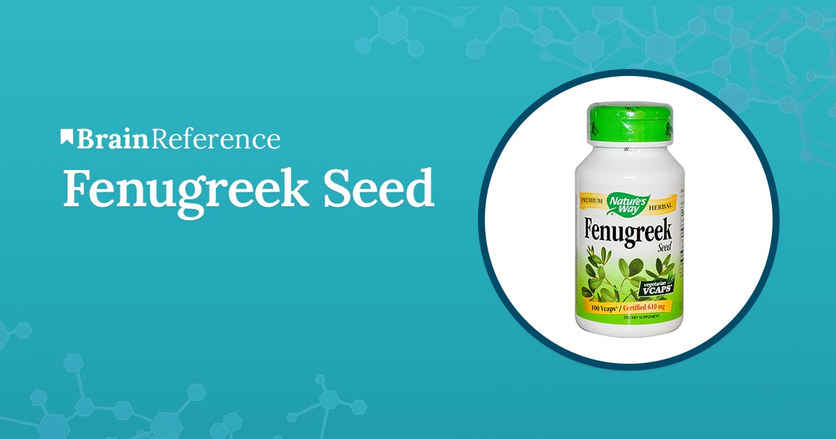 Fenugreek Seed Review 8 Facts You Need to Know