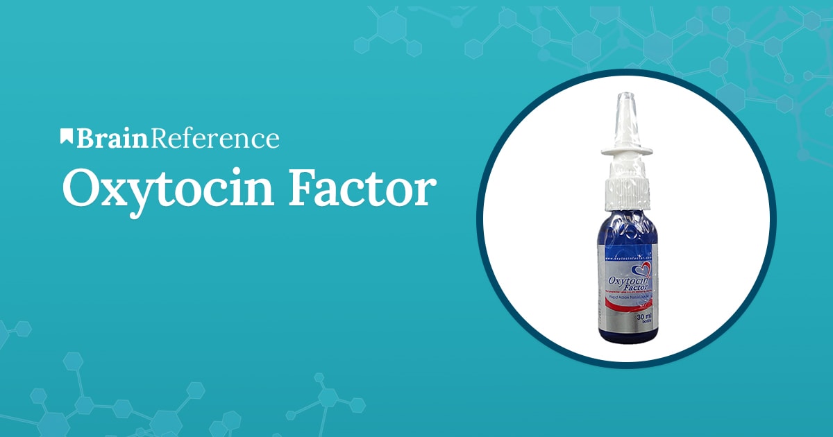 Oxytocin Factor Review 8 Facts to Consider