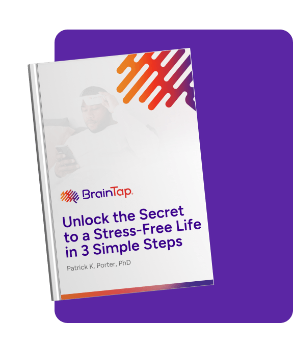 Unlock the Secrets to a StressFree Life A Complete Guide BrainTap