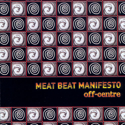 Meat Beat Manifesto Music