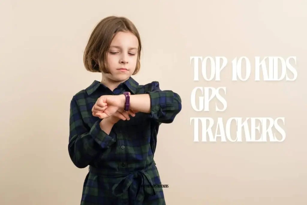 9 Best Wearable GPS Trackers to Keep Your Kids Safe