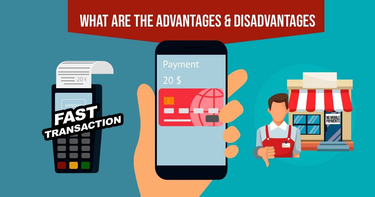 The Advantages & Disadvantages of Using Mobile Payment