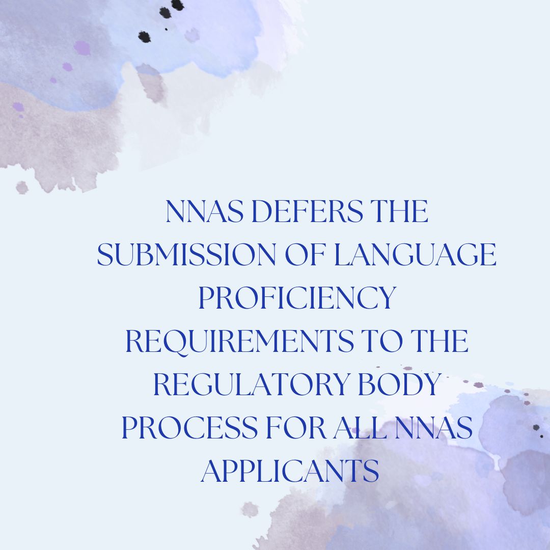 For All NNAS Applicants, Language Proficiency Requirement Deferred to
